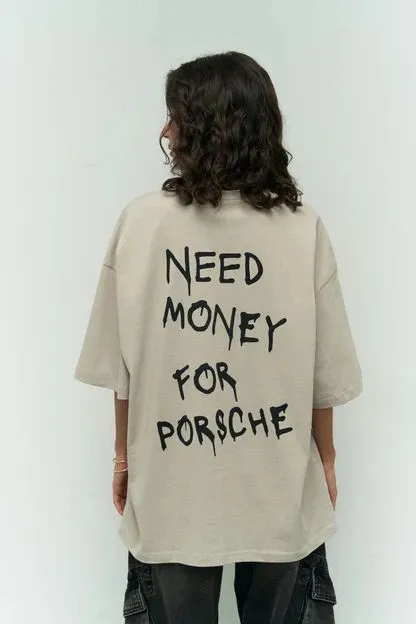 Need Money for Porsche Shirt