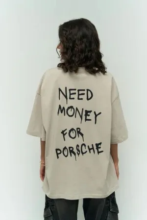 Need Money for Porsche Shirt